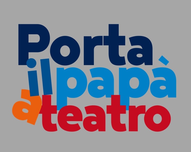 Porta il papà a teatro