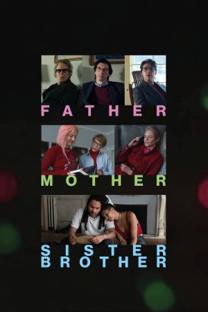 Locandina di Father Mother Sister Brother