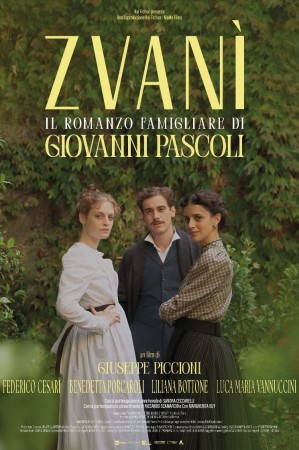 Locandina di Zvanì - Il romanzo famigliare di Giovanni Pascoli